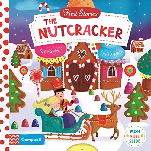 The Nutcracker (Campbell First Stories, 8)