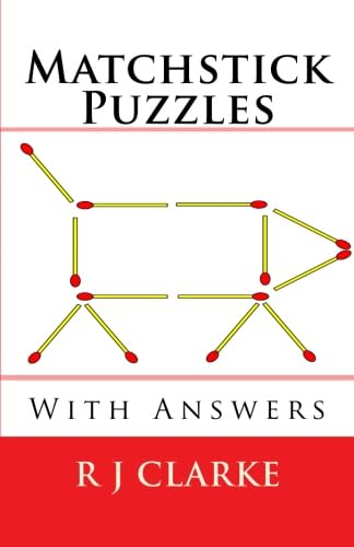 Matchstick Puzzles: With Answers