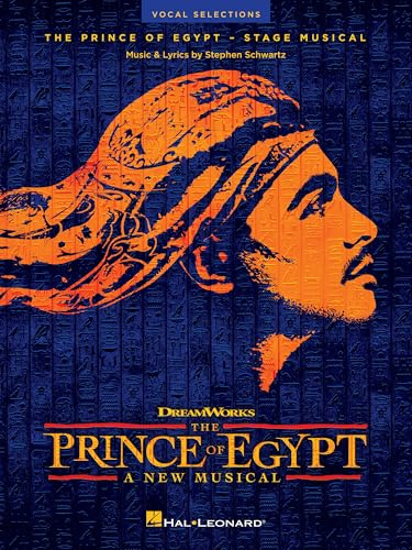The Prince of Egypt Stage Musical - Vocal Selections: A New Musical