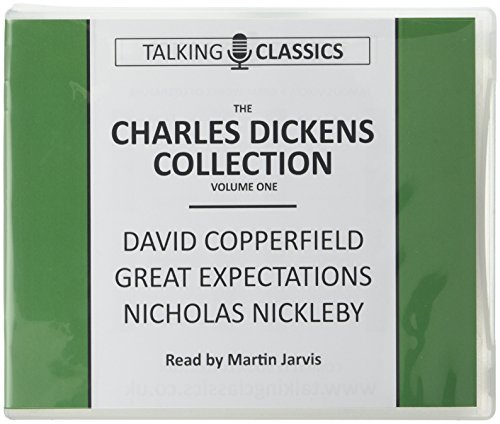 The Charles Dickens Collection: David Copperfield, Great Expectations & Nicholas Nickleby (Talking Classics)