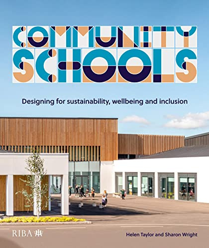 Community Schools: Designing for sustainability, wellbeing and inclusion
