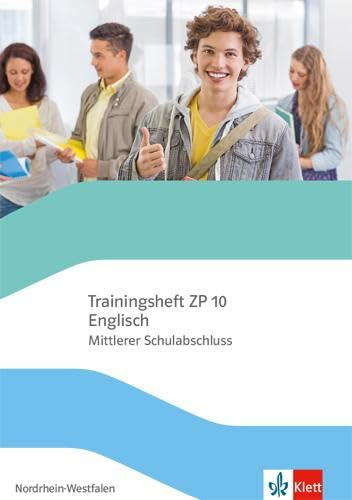 Trainingsheft ZP 10 Englisch. Mittlerer Schulabschluss Nordrhein-Westfalen: mit Audios Klasse 10