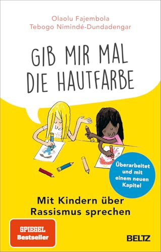 »Gib mir mal die Hautfarbe«: Mit Kindern über Rassismus sprechen