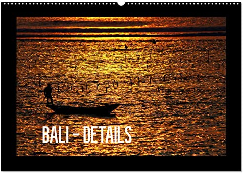 Bali - Details (Wandkalender 2026 DIN A2 quer), CALVENDO Monatskalender: Balis faszinierende Schönheit festgehalten in Nahaufnahmen (CALVENDO Orte)