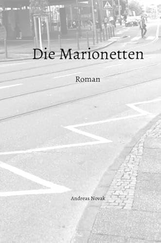 Die Marionetten: Roman