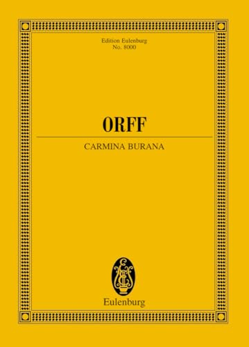 Carmina Burana: Cantiones profanae. Soli (STBar), gemischter Chor (SATB), Kinderchor und Orchester. Studienpartitur. (Eulenburg Studienpartituren)