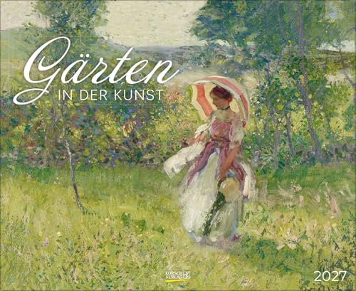 Gärten in der Kunst 2027: Kunstkalender mit Werken des Künstlers Claude Monet, Impressionismus. Wandkalender im Format: 36 x 44 cm.