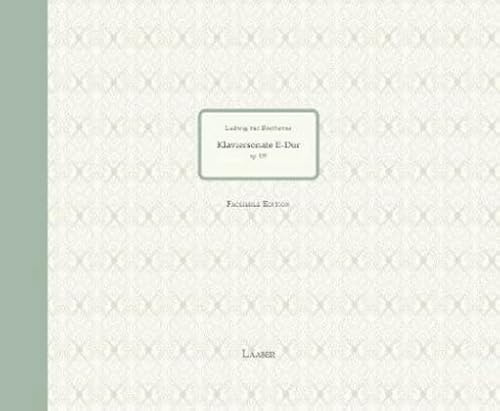 Klaviersonate E-Dur op. 109: Das Faksimile (Meisterwerke der Musik im Faksimile)