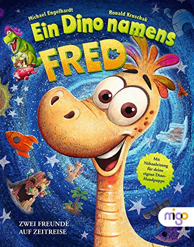 Ein Dino namens Fred: Zwei Freunde auf Zeitreise. Spannende und lustige Reise in die abenteuerliche Zeit der Dinos zum Vorlesen für Kinder ab 4 Jahren