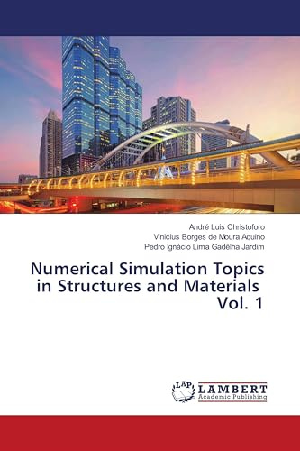 Numerical Simulation Topics in Structures and Materials Vol. 1: DE