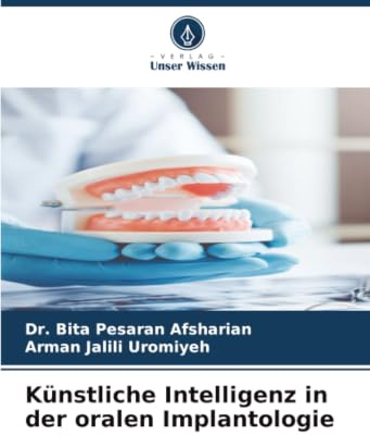 Künstliche Intelligenz in der oralen Implantologie