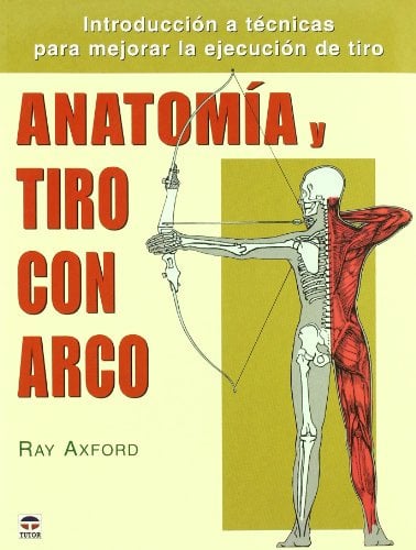Anatomia y Tiro Con Arco