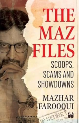 The Maz Files: Scoops, Scams And Showdowns