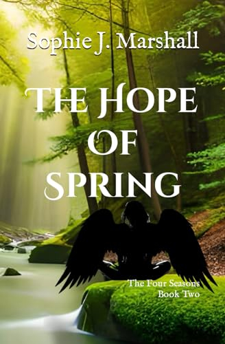 The Hope of Spring: The Four Seasons Book 2