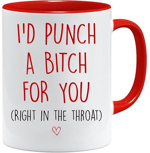I'd Punch A Bitch for You Mug | Funny Valentines Gifts for Her | Valentines Day Gifts for Boyfriend | Mugs for Men | Rude Valentines Gifts for Her | Novelty Mug for Friends | Funny Gifts for Men