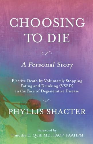 Choosing to Die: A Personal Story