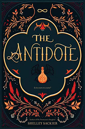 The Antidote: A Young Adult Romantic Fantasy Where Forbidden Magic Saves a Dying Prince