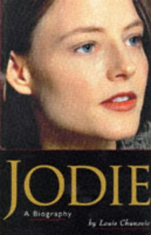 Jodie Foster: A Biography