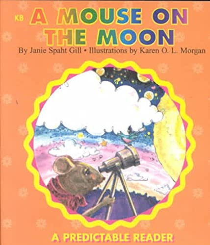The Mouse on the Moon (Predictable Word Book: Intermediate, KB)