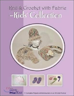 Knit & Crochet with Fabric: Kids' Collection