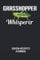 GRASSHOPPER WHISPERER - Seifen-Rezepte Journal: Grashüpfer, Flüsterer, Insekt, Gras, Lustiger Spruch Notizbuch: Seifen-Rezept Journal I Rezeptkatalog ... I 6x9 Zoll (ca. DIN A5) I 120 Seiten