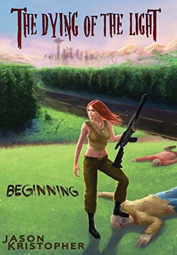 Beginning (The Dying of the Light, Band 3)