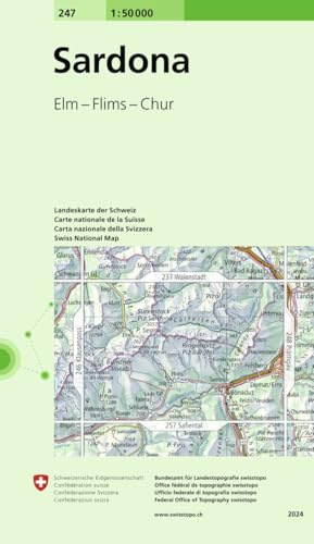 247 Sardona: Elm - Flims - Chur (Landeskarte 1:50 000, Band 247)