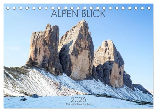 ALPEN BLICK (Tischkalender 2026 DIN A5 quer), CALVENDO Monatskalender: Berg- und Alpen-Blick-Panorama (CALVENDO Natur)
