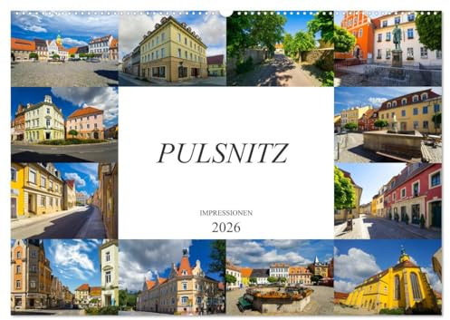 Pulsnitz Impressionen (Wandkalender 2026 DIN A2 quer), CALVENDO Monatskalender: Zu Besuch in der Pfefferkuchenstadt Pulsnitz (CALVENDO Orte)