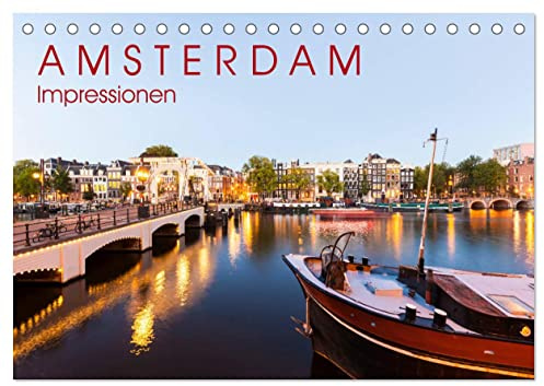 AMSTERDAM Impressionen (Tischkalender 2026 DIN A5 quer), CALVENDO Monatskalender: 13 faszinierende Aufnahmen von Amsterdam, der Hauptstadt der Niederlande. (CALVENDO Orte)