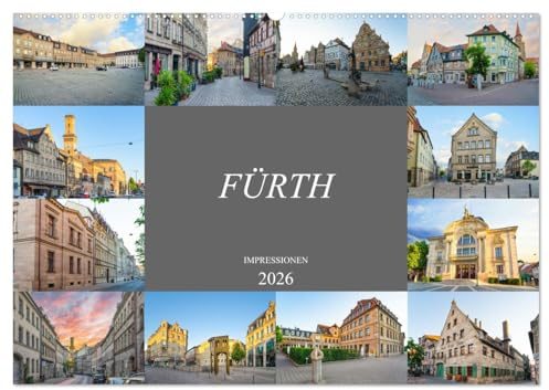 Fürth Impressionen (Wandkalender 2026 DIN A2 quer), CALVENDO Monatskalender: Die charmante Stadt Fürth abgebildet auf zwölf einmaligen Bildern (CALVENDO Orte)