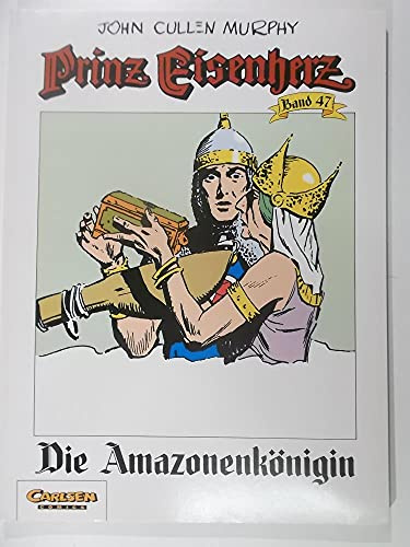 Prinz Eisenherz, Bd.47, Die Amazonenkönigin
