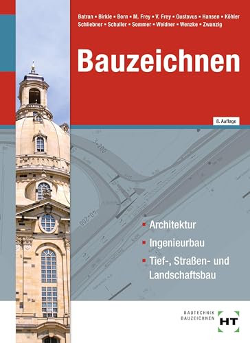 eBook inside: Buch und eBook Bauzeichnen: Architektur, Ingenieurbau, Tief-, Straßen- und Landschaftsbau als 5-Jahreslizenz für das eBook