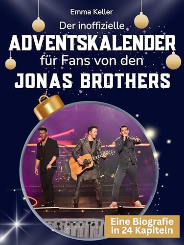 Der inoffizielle Adventskalender für Fans von den Jonas Brothers: 24 Tage mit deinem Star bis Weihnachten. Fanbuch und Biografie in einem. Das ideale Geschenkt für alle Fans.