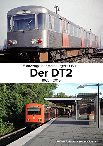 Fahrzeuge der Hamburger U-Bahn: Der DT2: 1962 - 2015