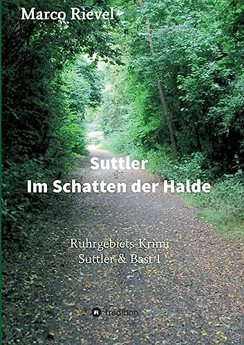 Suttler - Im Schatten der Halde (Suttler & Bast)