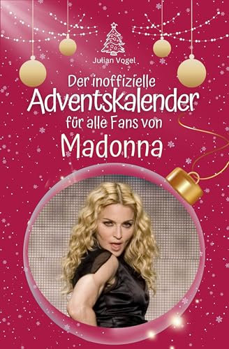 Der inoffizielle Adventskalender für alle Fans von Madonna - 2024