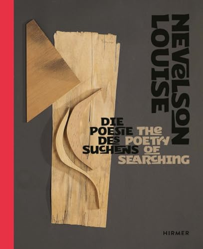 Louise Nevelson: Fantasievolles Spiel aus Farbe, Form und Material - Katalog zur Ausstellung im Museum Wiesbaden