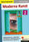 Moderne Kunst / Band 1: Impressionismus, Jugendstil, Pointillismus, Expressionismus, Konstruktivismus, Kubismus