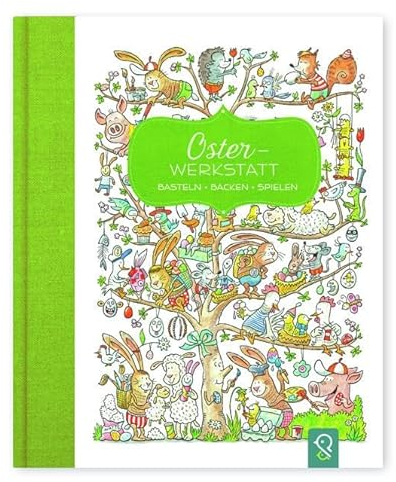 Oster-Werkstatt: Basteln – Backen – Spielen
