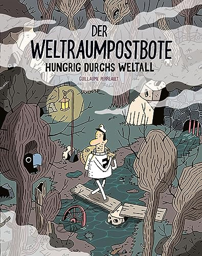 Der Weltraumpostbote: Hungrig durchs Weltall