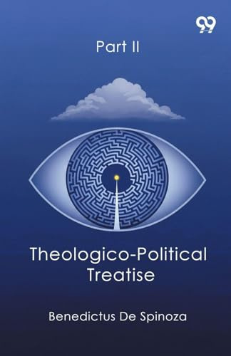 Theologico-Political Treatise Part II