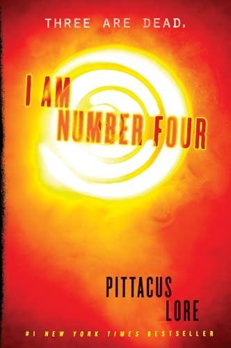 I Am Number Four: A #1 New York Times Bestselling YA Sci-Fi Thriller about an Alien Teen with Powers Fighting to Save Earth (Lorien Legacies, 1)
