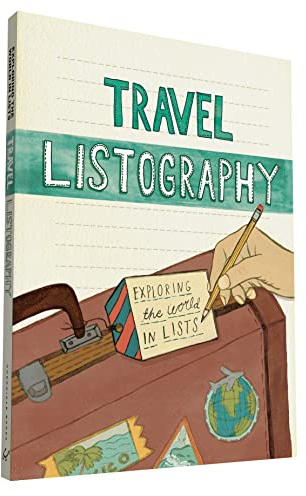 Travel Listography: Exploring the World in Lists (Trave Diary, Travel Journal, Travel Diary Journal)