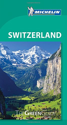 Michelin The Green Guide Switzerland (MICHELIN Grüne Reiseführer)