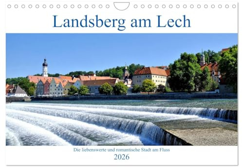 Landsberg am Lech - Die liebenswerte und romantische Stadt am Fluss (Wandkalender 2026 DIN A4 quer), CALVENDO Monatskalender: Sehenswerte Stadt an der Romantischen Straße (CALVENDO Orte)