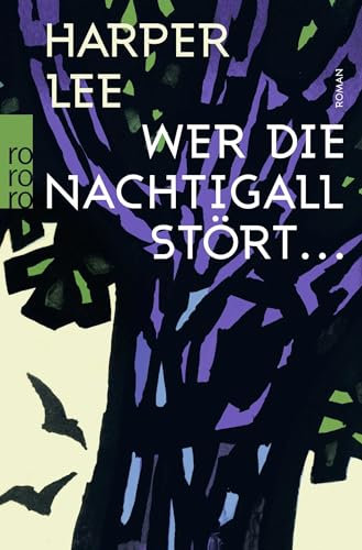 Wer die Nachtigall stört ...: Roman | Klassiker der US-amerikanischen Literatur