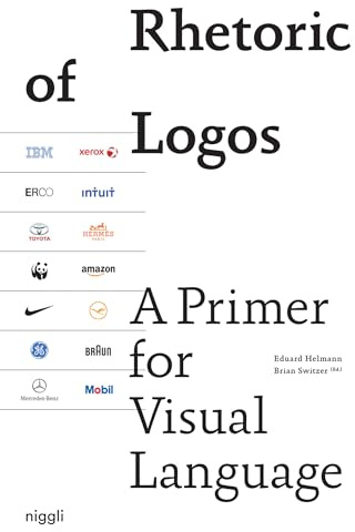 Rhetoric of Logos: A Primer for Visual Language