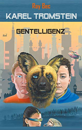 Karel Tromstein: Gentelligenz
