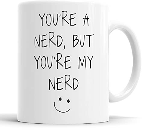 Faithful Prints You're A Nerd But You're My Nerd Mug Sarcasm Sacrastic Funny, Humour, Joke, Leaving Present, Friend Gift Cup Birthday Christmas, Ceramic Mugs